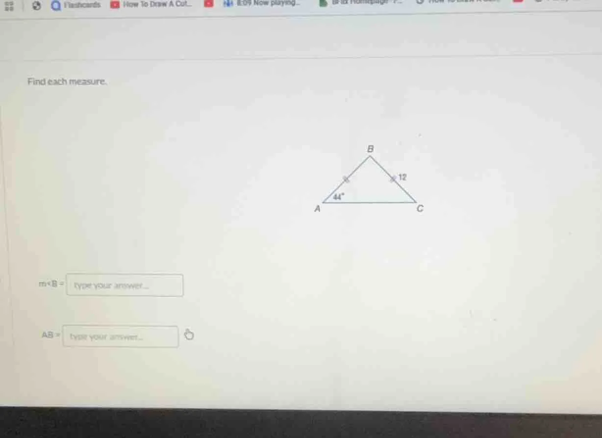 find each measure. m∠b = ab =