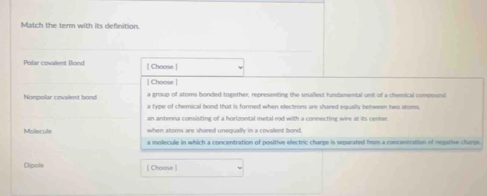 match the term with its definition. polar covalent bond choose choose n…