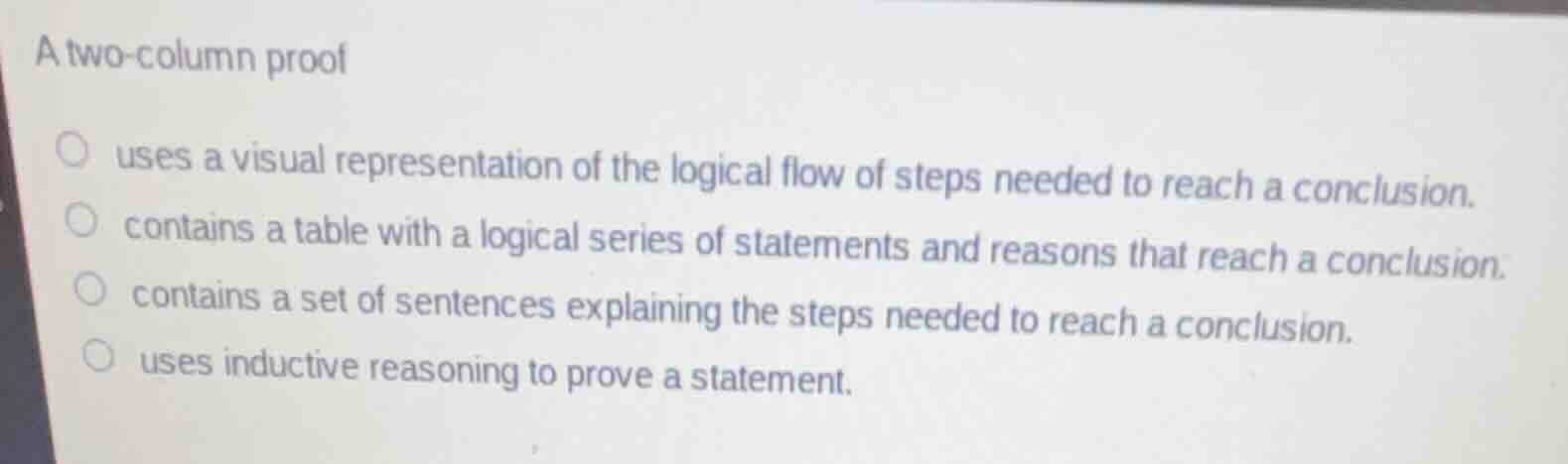 a two - column proof uses a visual representation of the logical flow o…