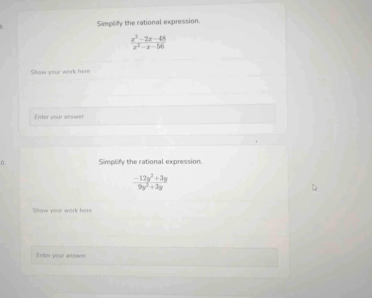 9. simplify the rational expression. \\(\\frac{x^2 - 2x - 48}{x^2 - x -…