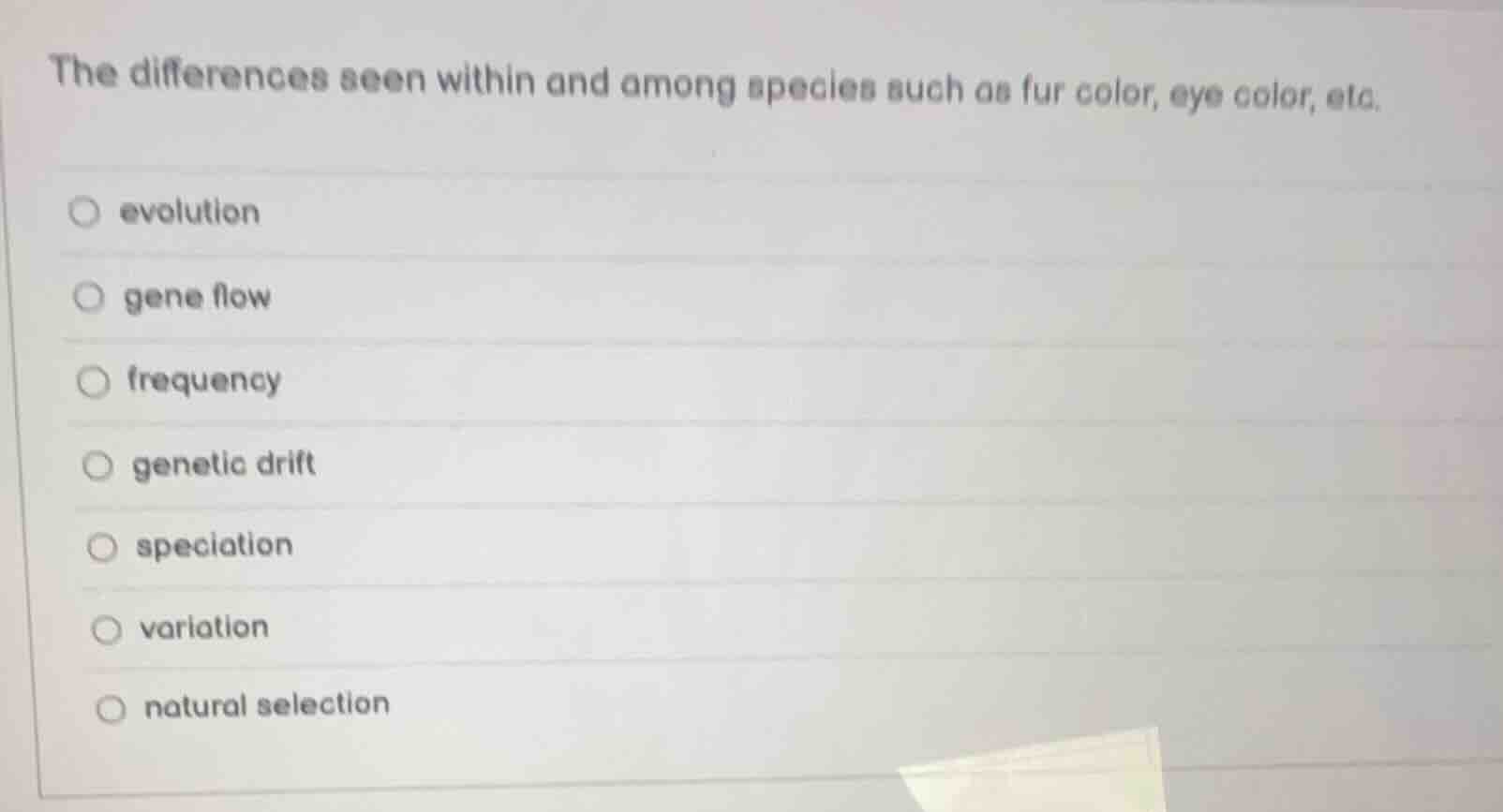 the differences seen within and among species such as fur color, eye co…