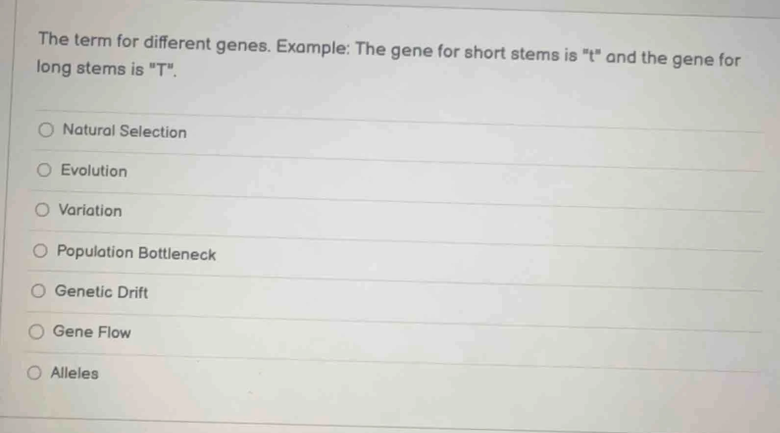 the term for different genes. example: the gene for short stems is \t\ …