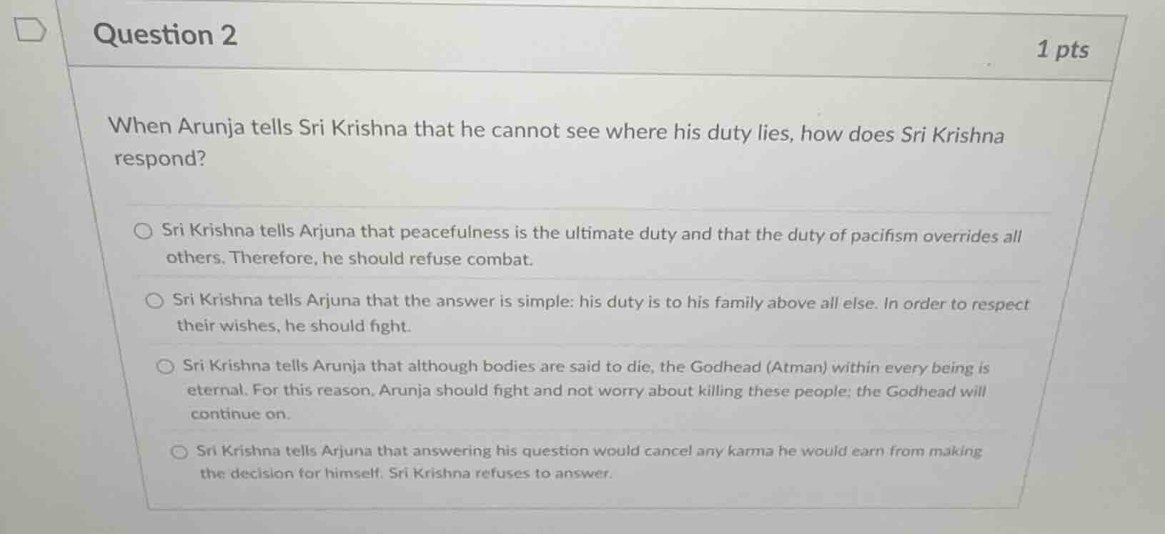 question 2 1 pts when arunja tells sri krishna that he cannot see where…