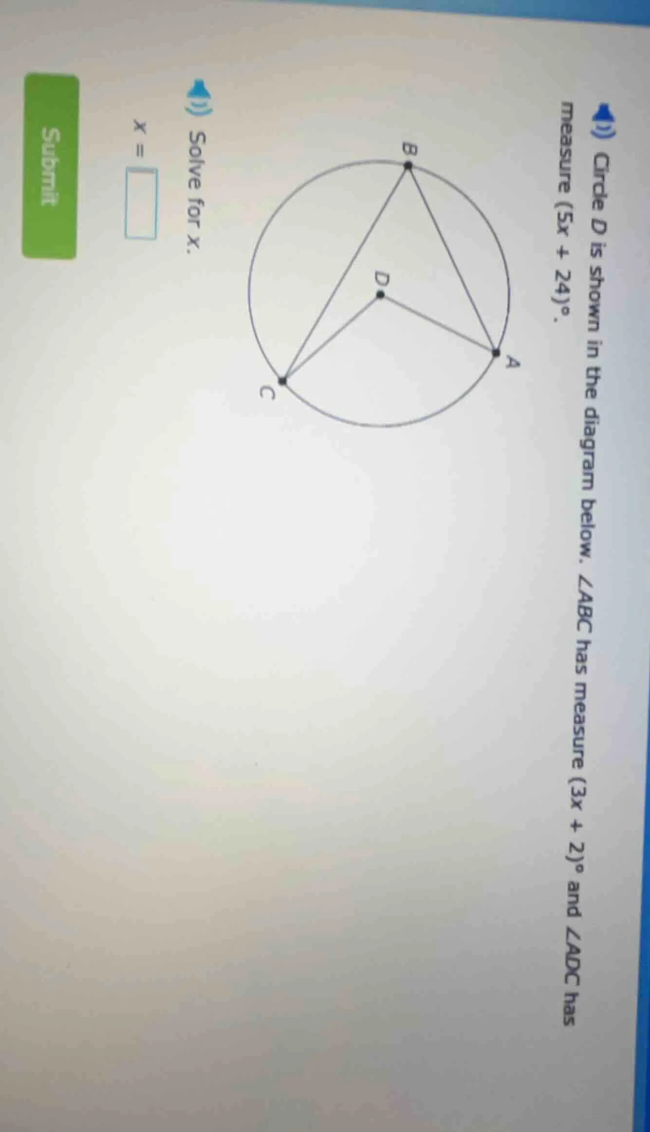 circle d is shown in the diagram below. ∠abc has measure (3x + 2)° and …