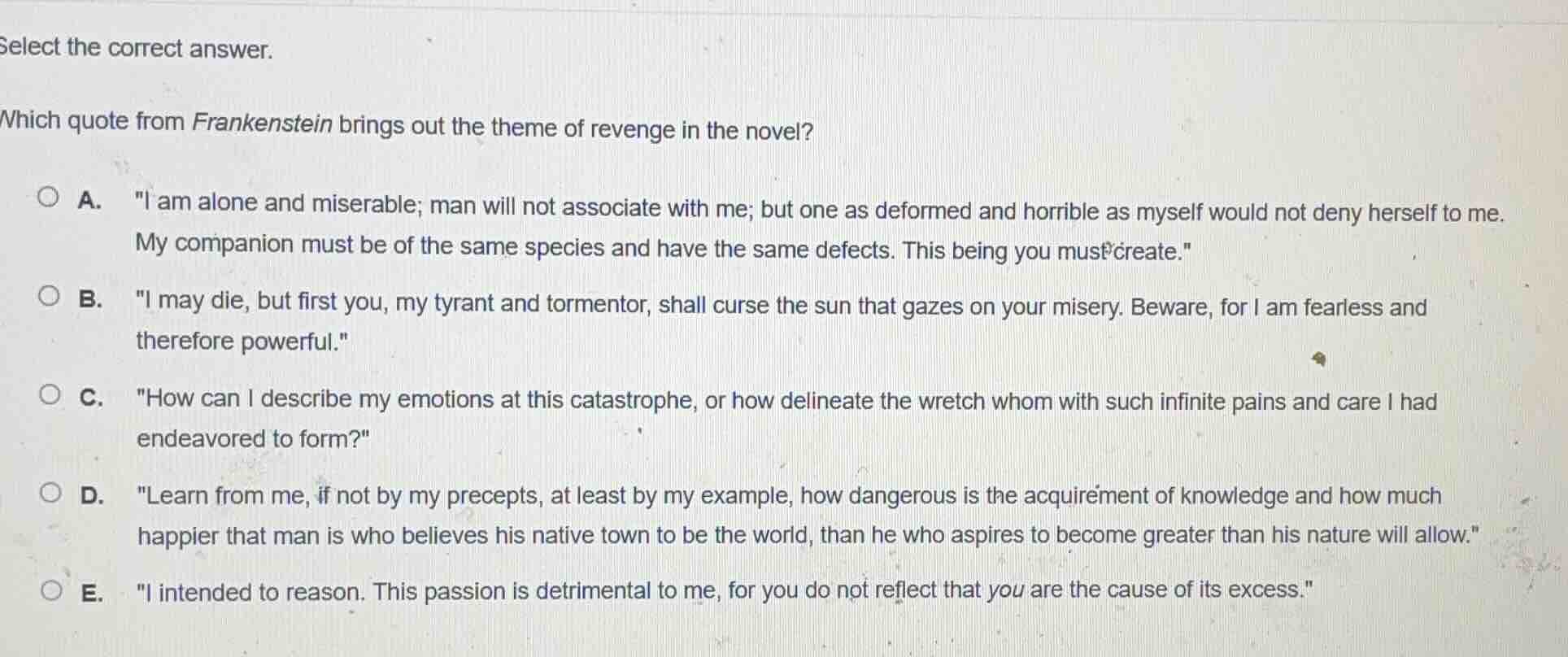 select the correct answer. which quote from frankenstein brings out the…