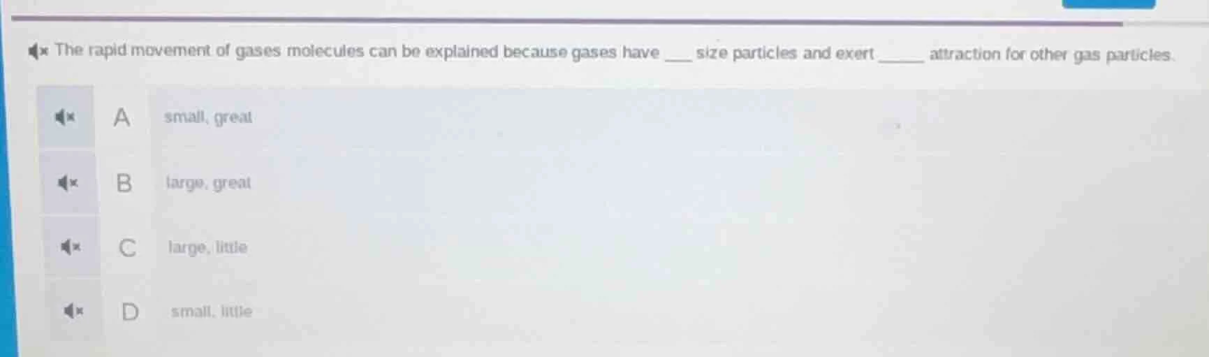 the rapid movement of gases molecules can be explained because gases ha…