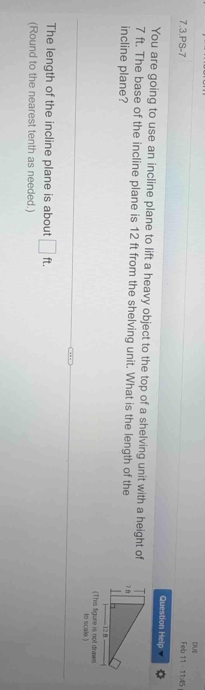 7.3.ps - 7 you are going to use an incline plane to lift a heavy object…