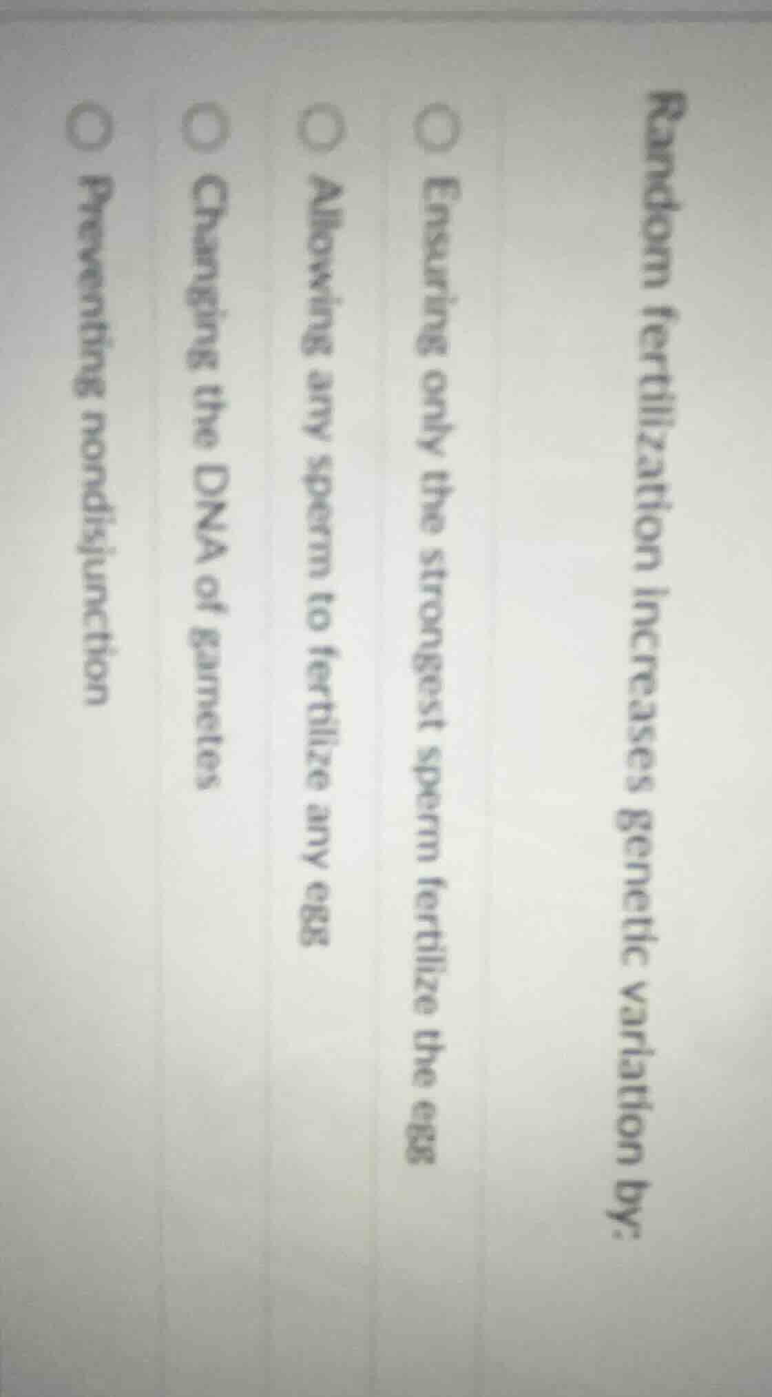 random fertilization increases genetic variation by: ensuring only the …
