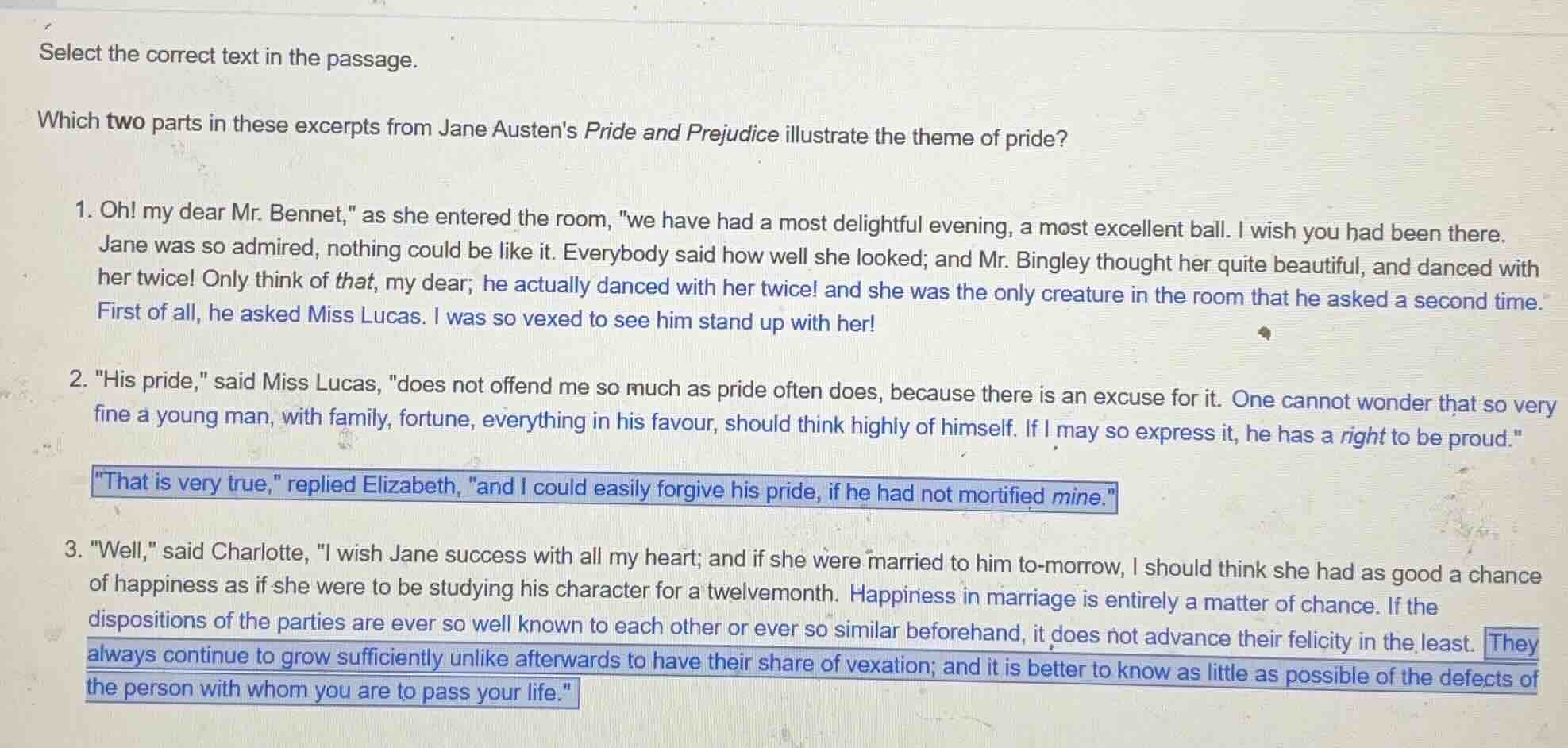 select the correct text in the passage. which two parts in these excerp…