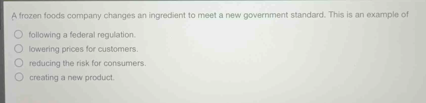 a frozen foods company changes an ingredient to meet a new government s…