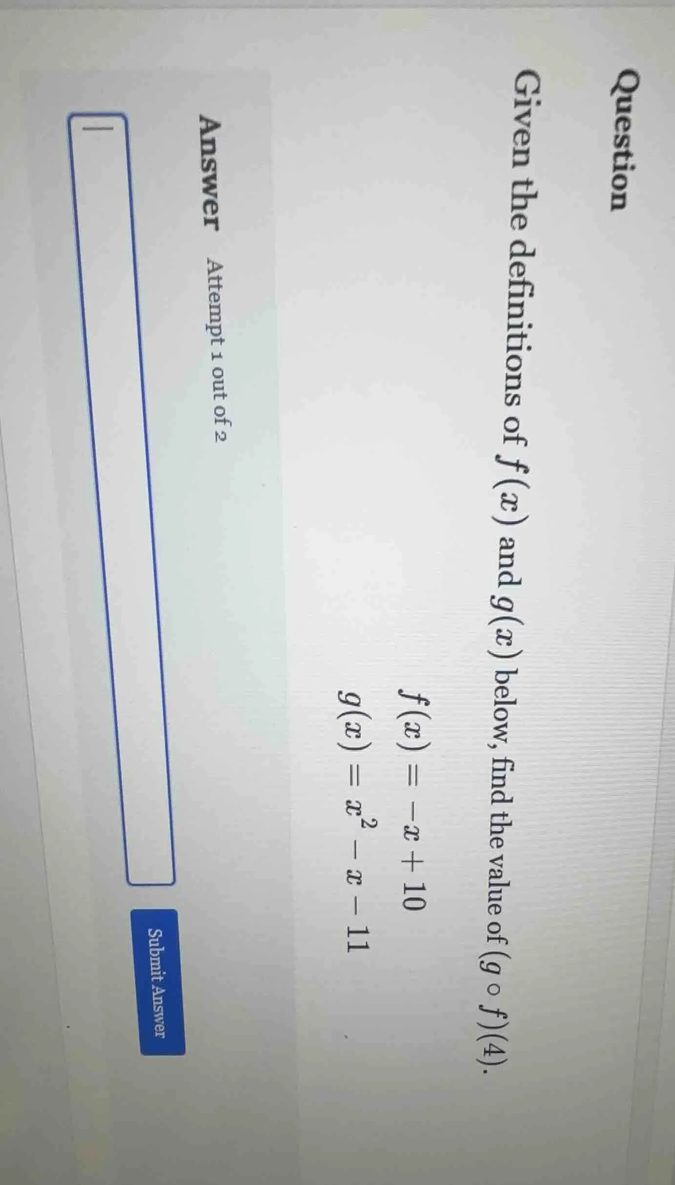 question given the definitions of f(x) and g(x) below, find the value o…