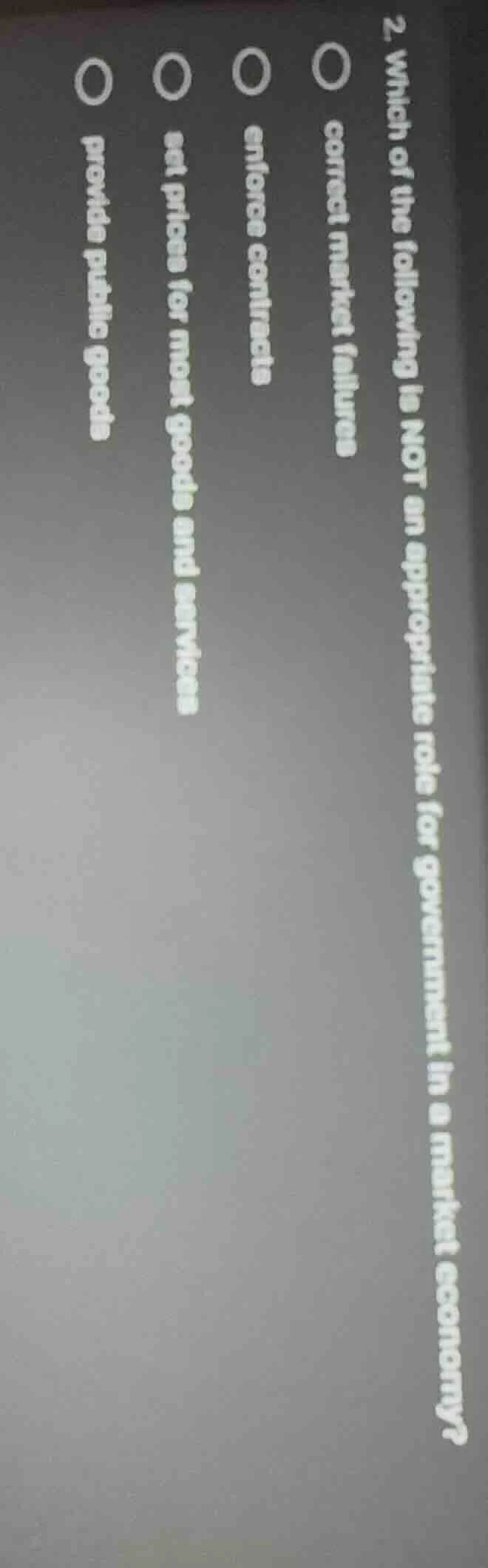 2. which of the following is not an appropriate role for government in …