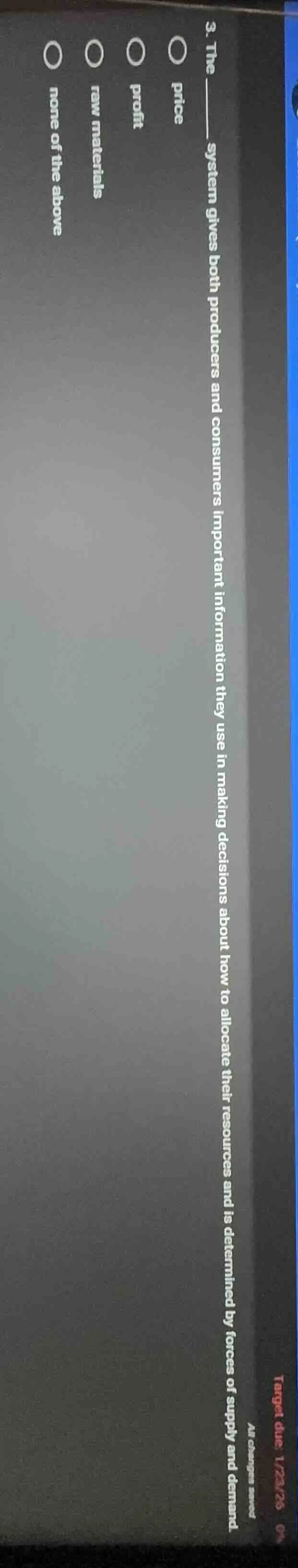 3. the ______ system gives both producers and consumers important infor…