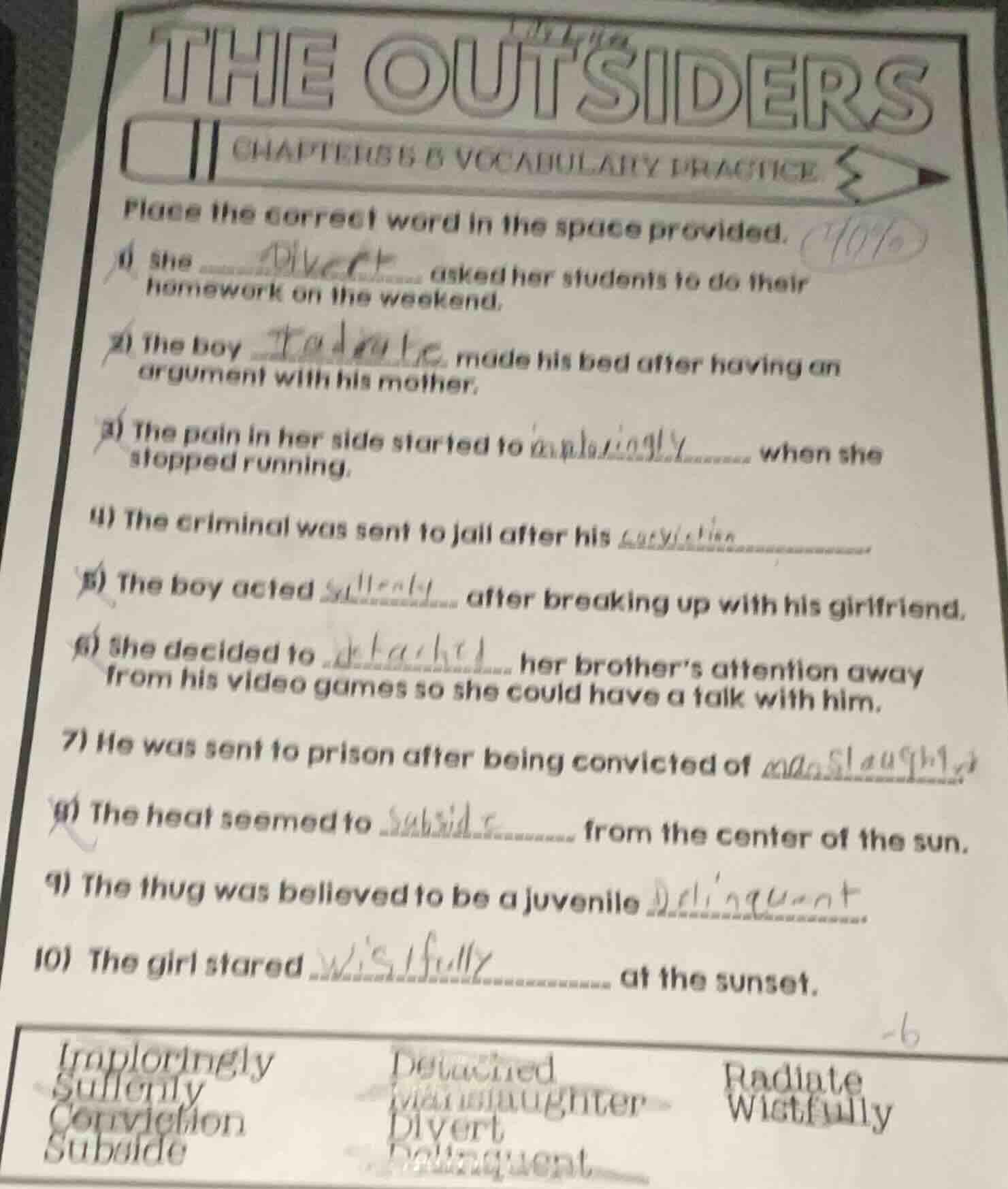 the outsiders chapters 5 & 6 vocabulary practice place the correct word…