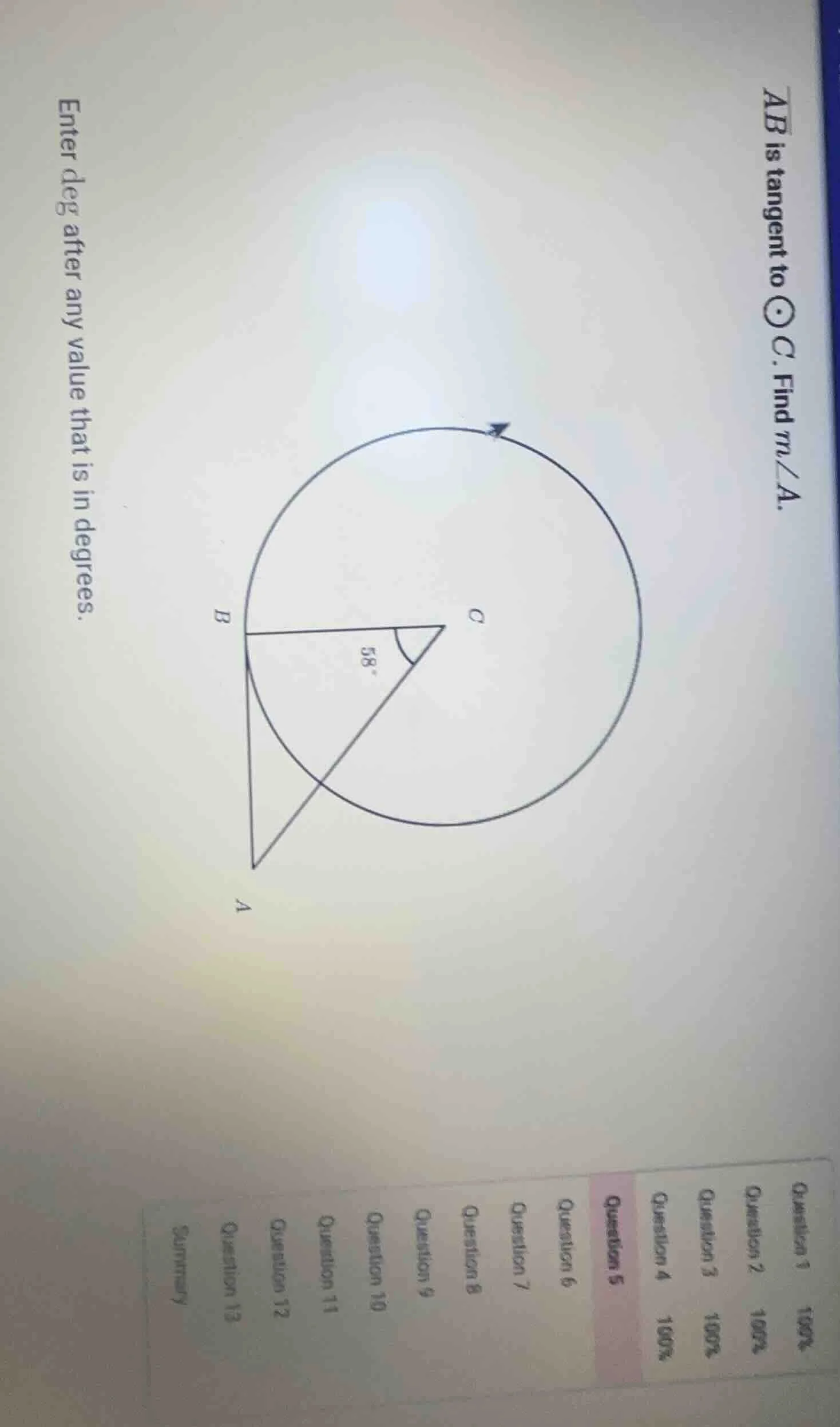 ab is tangent to ⊙c. find m∠a. enter deg after any value that is in deg…