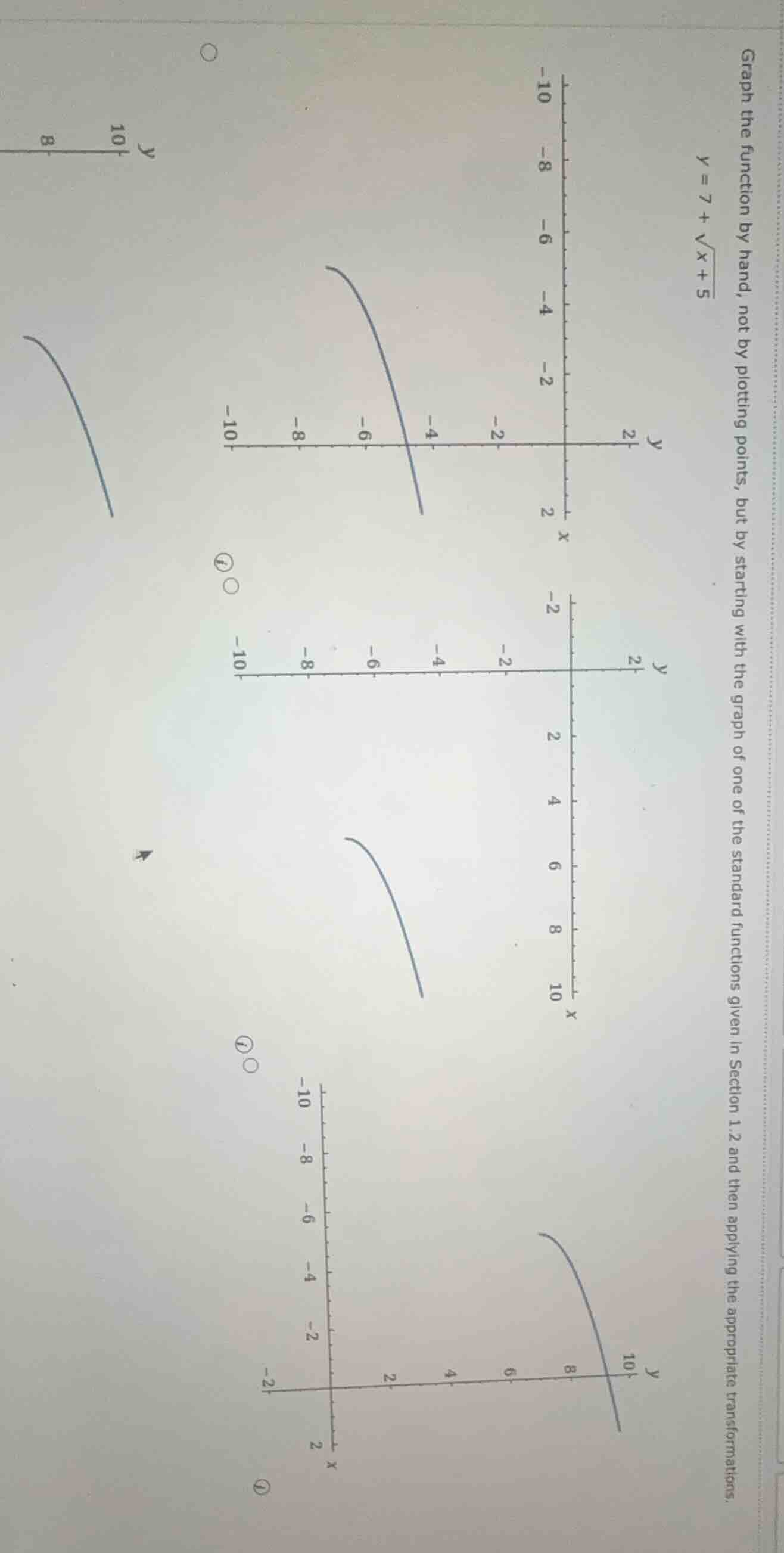 graph the function by hand, not by plotting points, but by starting wit…