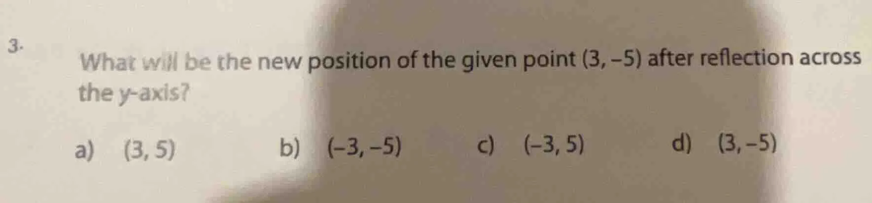 3. what will be the new position of the given point (3, -5) after refle…