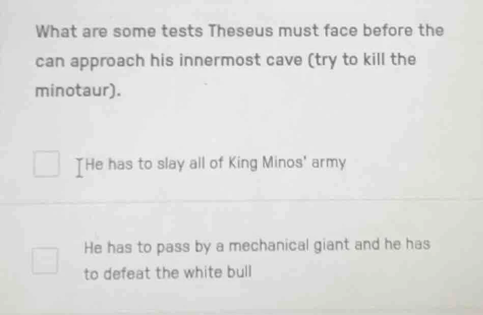what are some tests theseus must face before the can approach his inner…