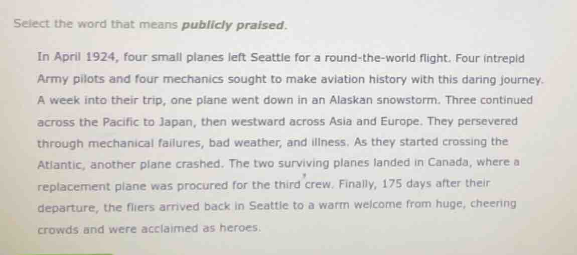 select the word that means publicly praised. in april 1924, four small …