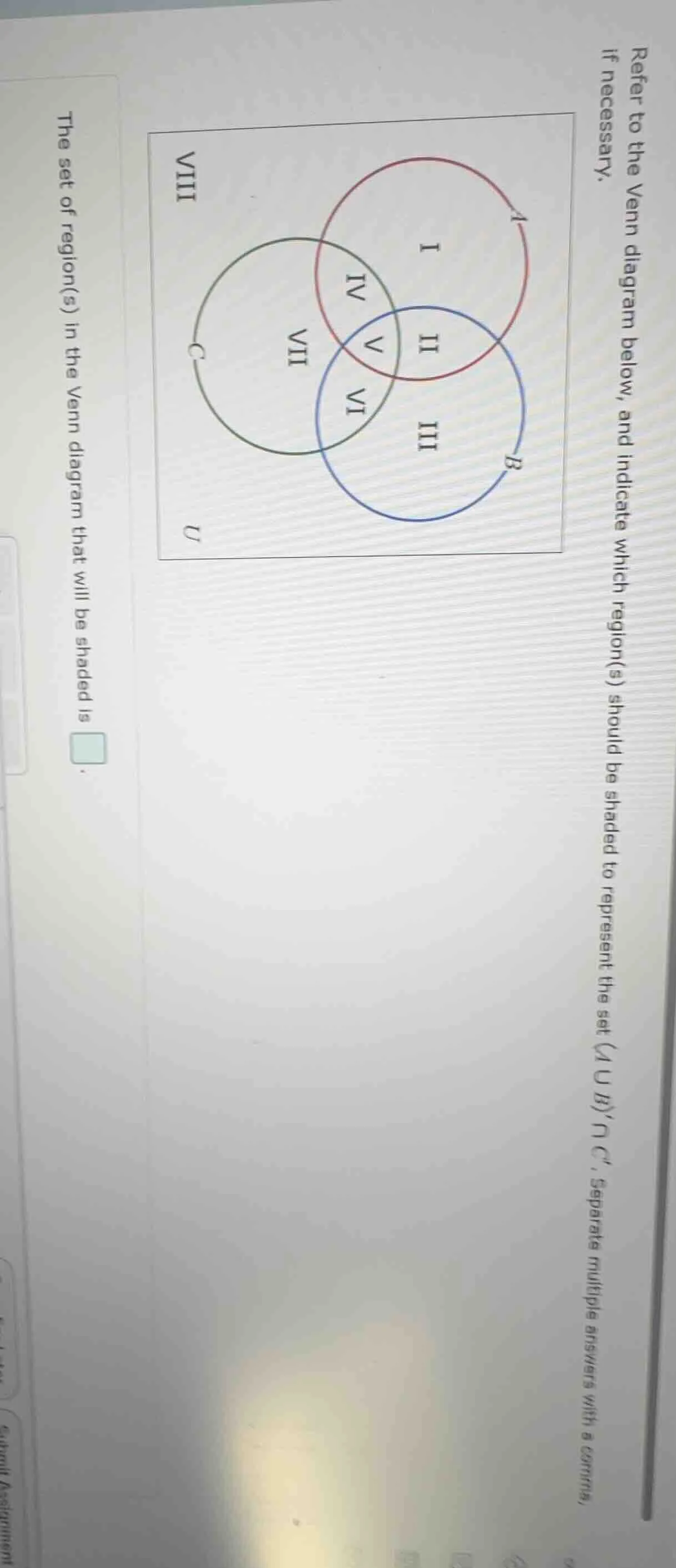 refer to the venn diagram below, and indicate which region(s) should be…