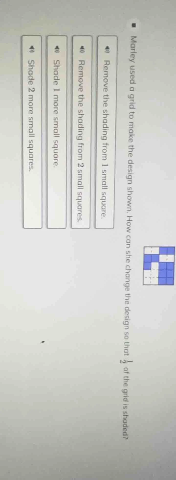 marley used a grid to make the design shown. how can she change the des…