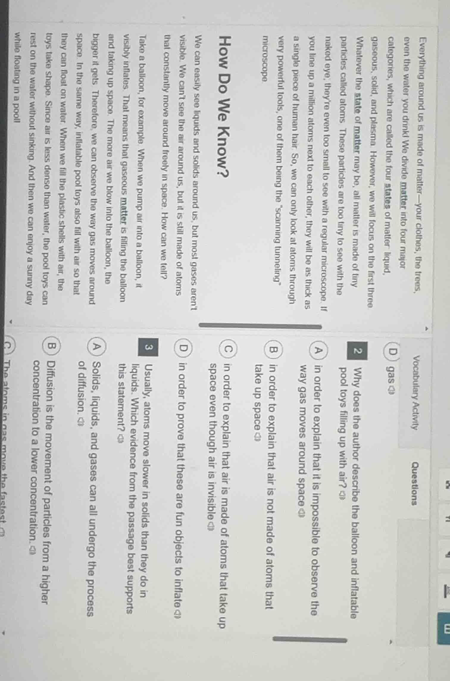 everything around us is made of matter—your clothes, the trees, even th…