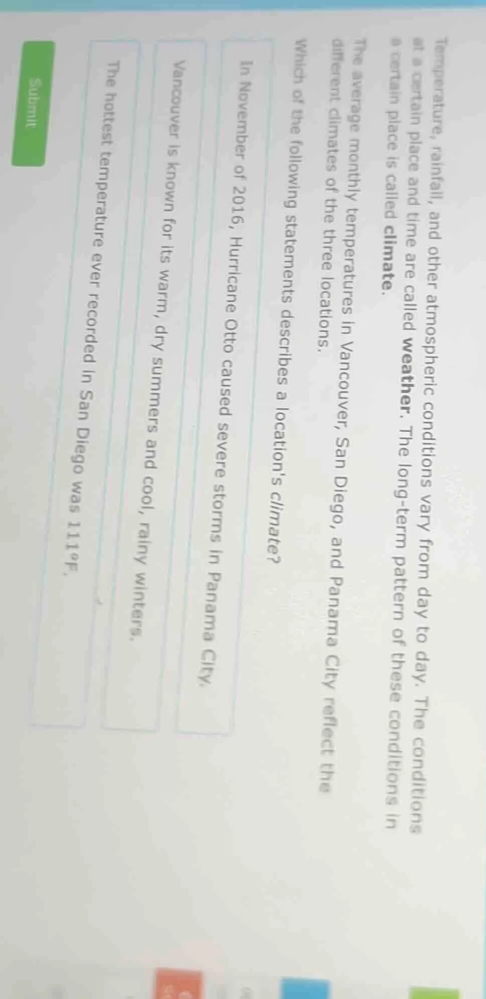 temperature, rainfall, and other atmospheric conditions vary from day t…