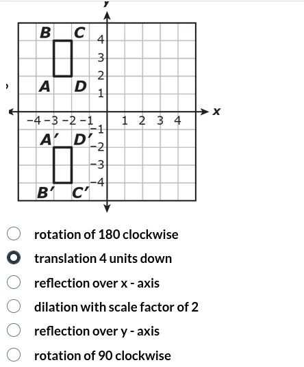 rotation of 180 clockwise translation 4 units down reflection over x - …