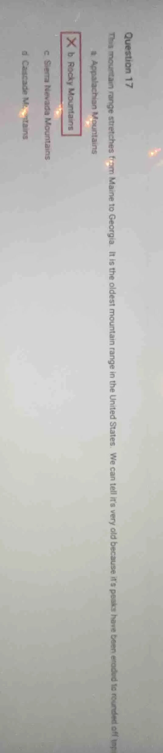 question 17 this mountain range stretches from maine to georgia. it is …