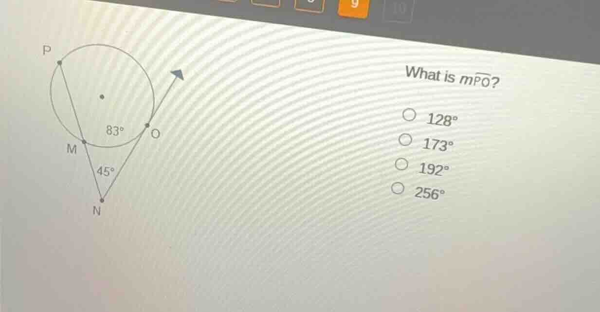 what is ( moverarc{po} )? ( \bigcirc ) ( 128^circ ) ( \bigcirc ) ( 173^…