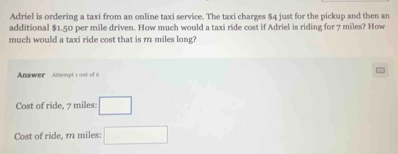adriel is ordering a taxi from an online taxi service. the taxi charges…