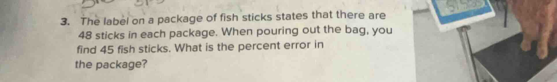 3. the label on a package of fish sticks states that there are 48 stick…