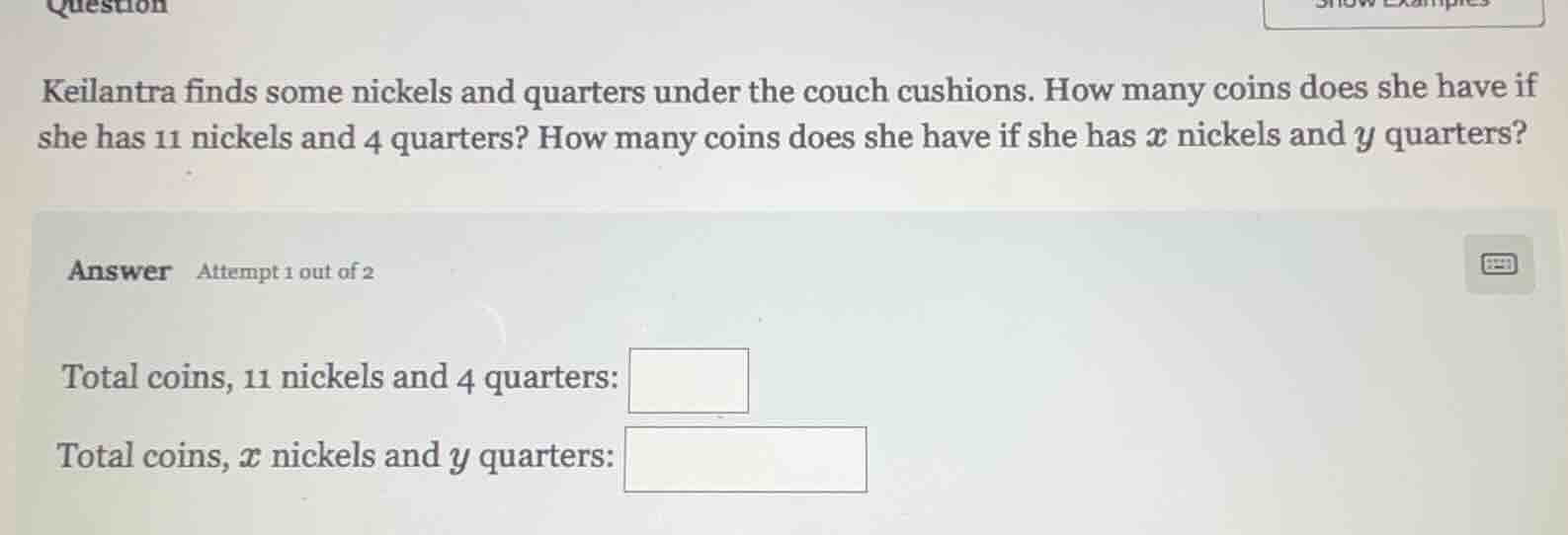 keilantra finds some nickels and quarters under the couch cushions. how…