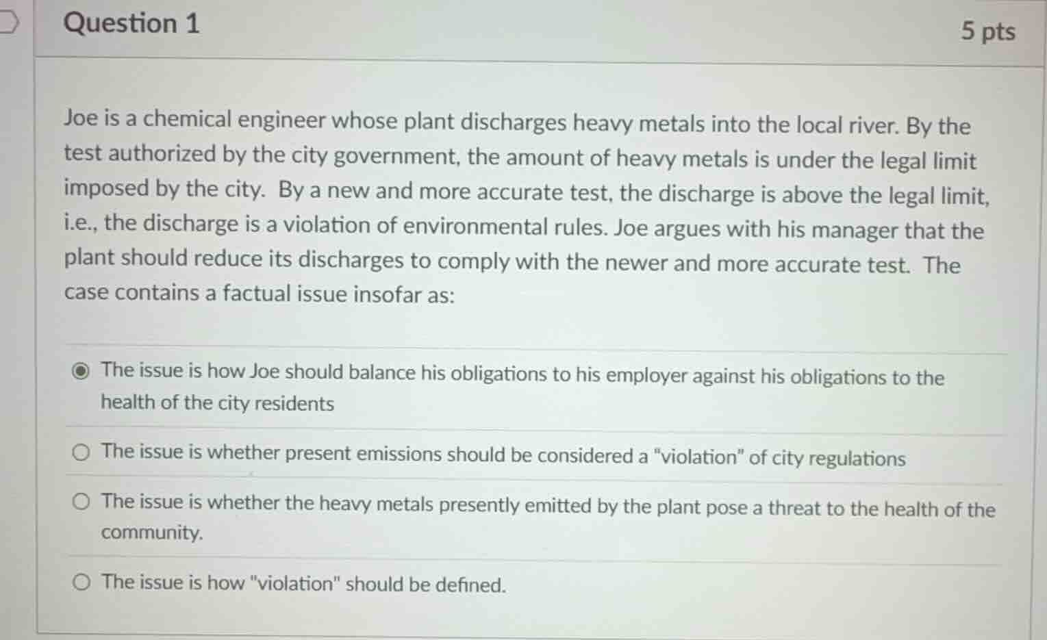 question 1 5 pts joe is a chemical engineer whose plant discharges heav…