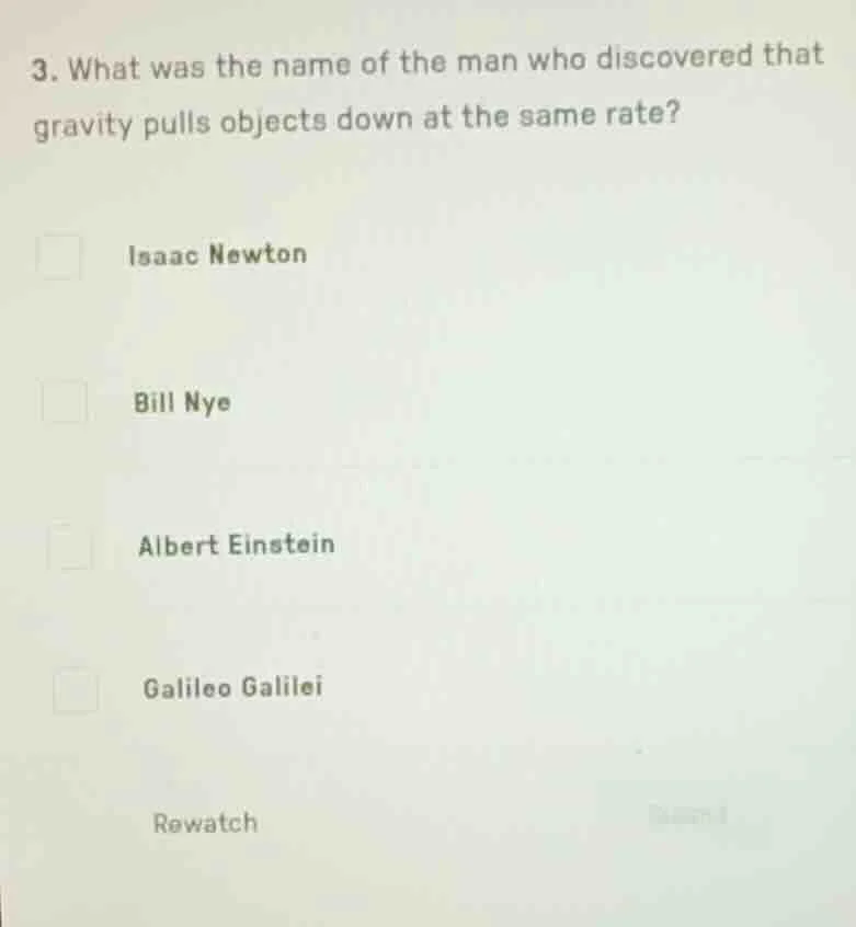 3. what was the name of the man who discovered that gravity pulls objec…