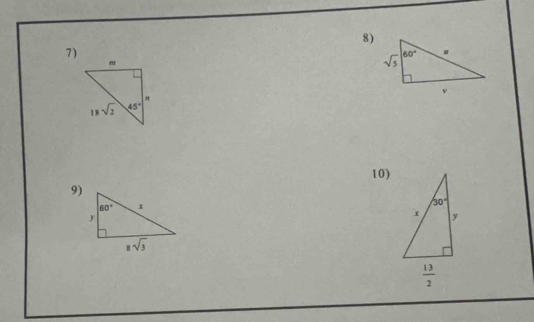 7) a right triangle with hypotenuse ( 18sqrt{2} ), one angle ( 45^circ …