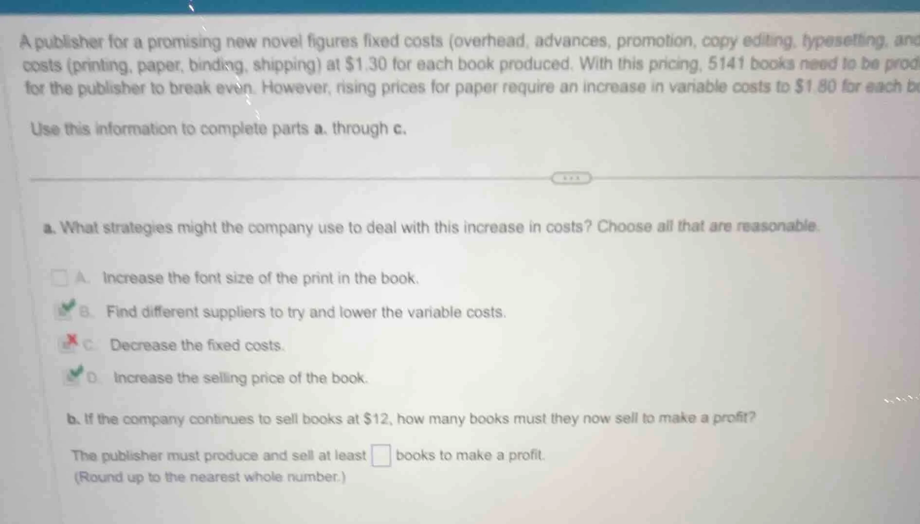 a publisher for a promising new novel figures fixed costs (overhead, ad…