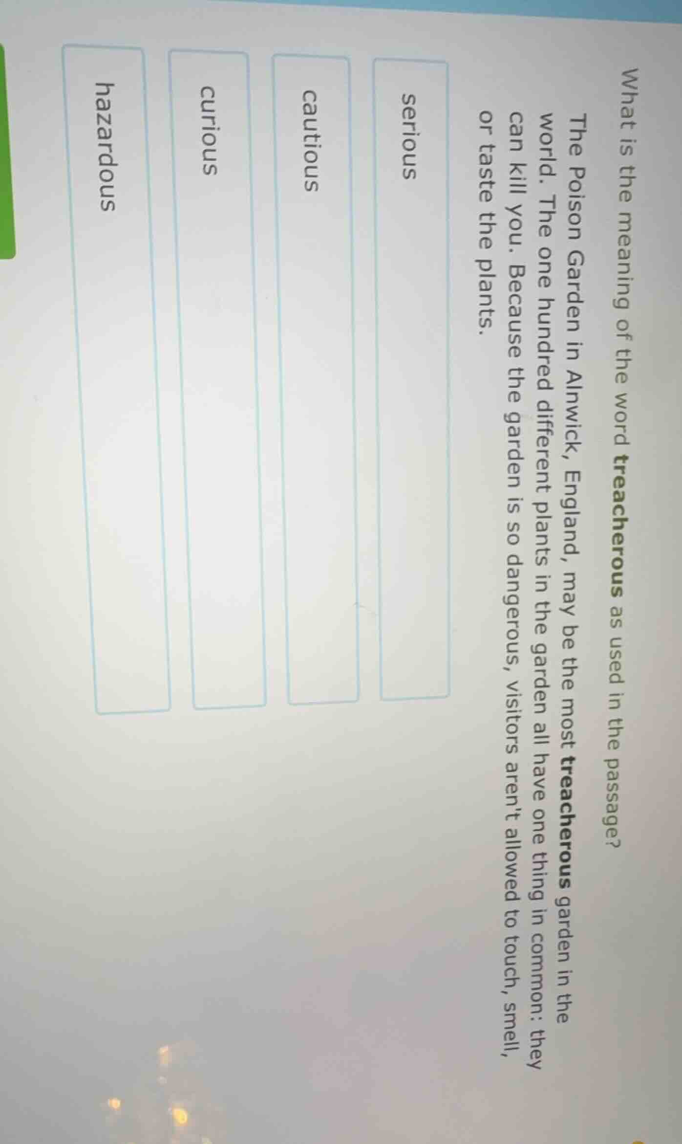 what is the meaning of the word treacherous as used in the passage? the…