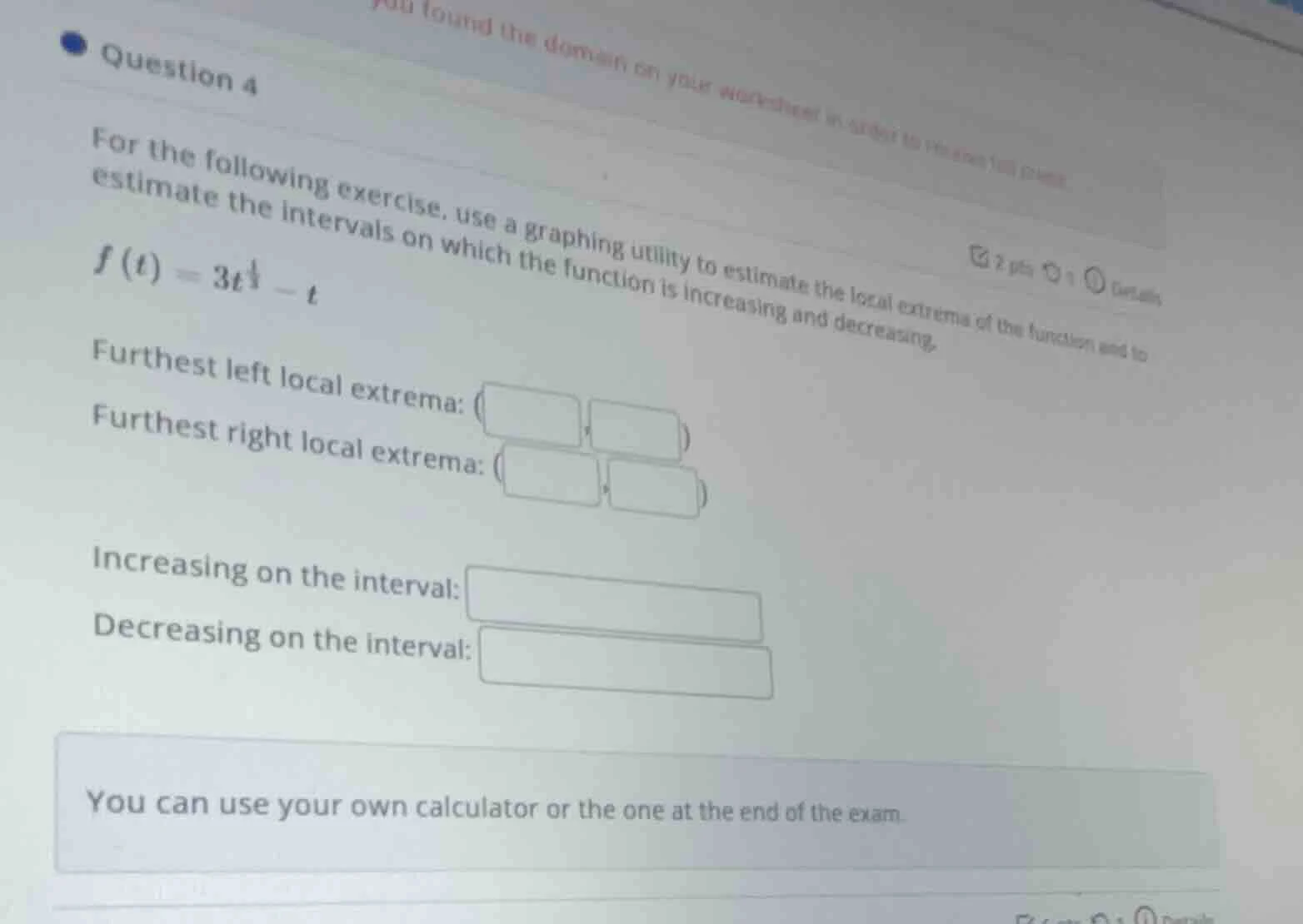 question 4 for the following exercise, use a graphing utility to estima…