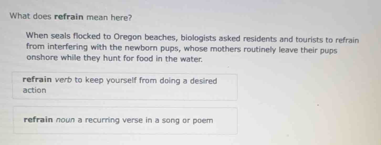 what does refrain mean here? when seals flocked to oregon beaches, biol…