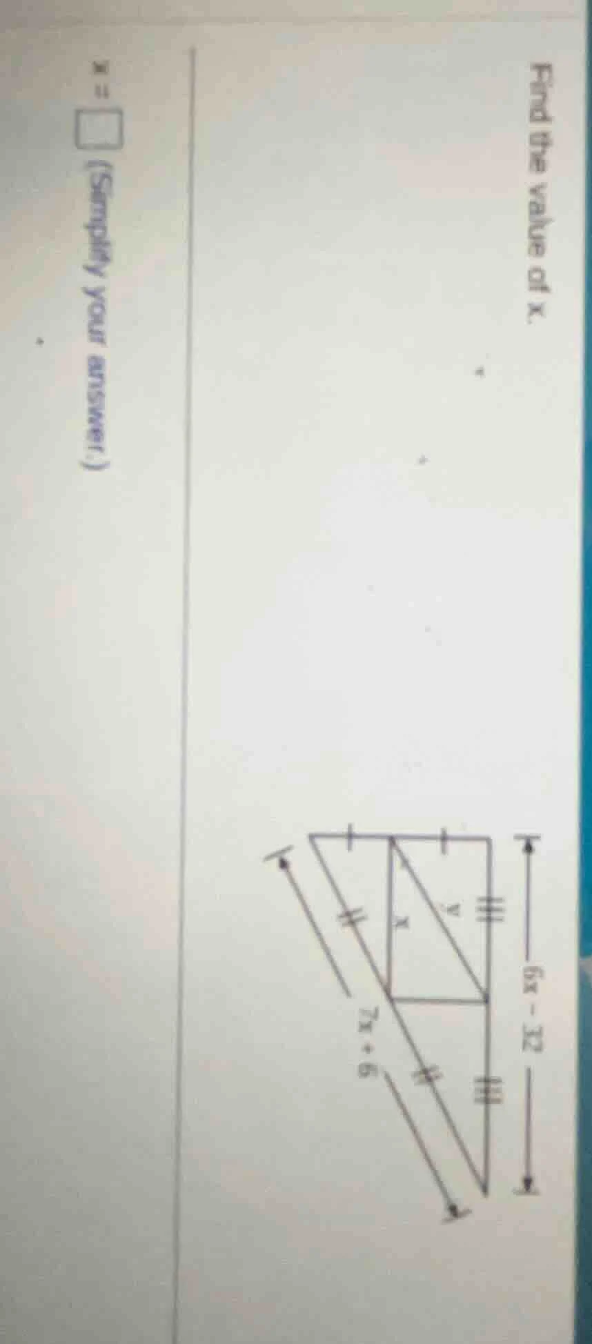 find the value of x. x = \\square (simplify your answer.)
