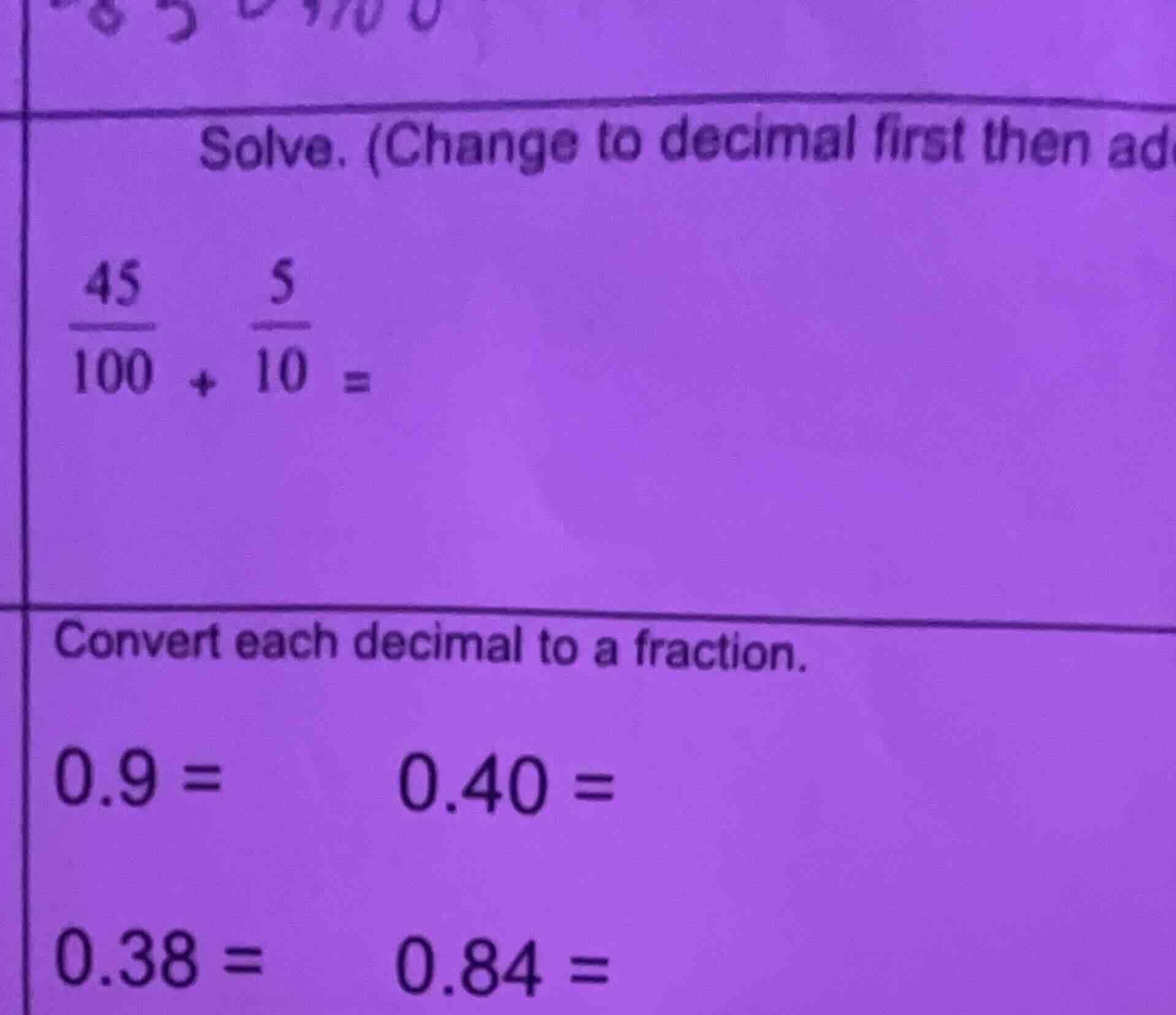 solve. (change to decimal first then ad \\(\\frac{45}{100} + \\frac{5}{…