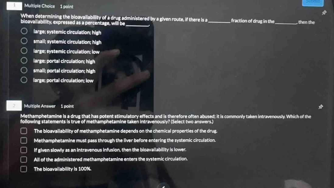 1 multiple choice 1 point when determining the bioavailability of a dru…