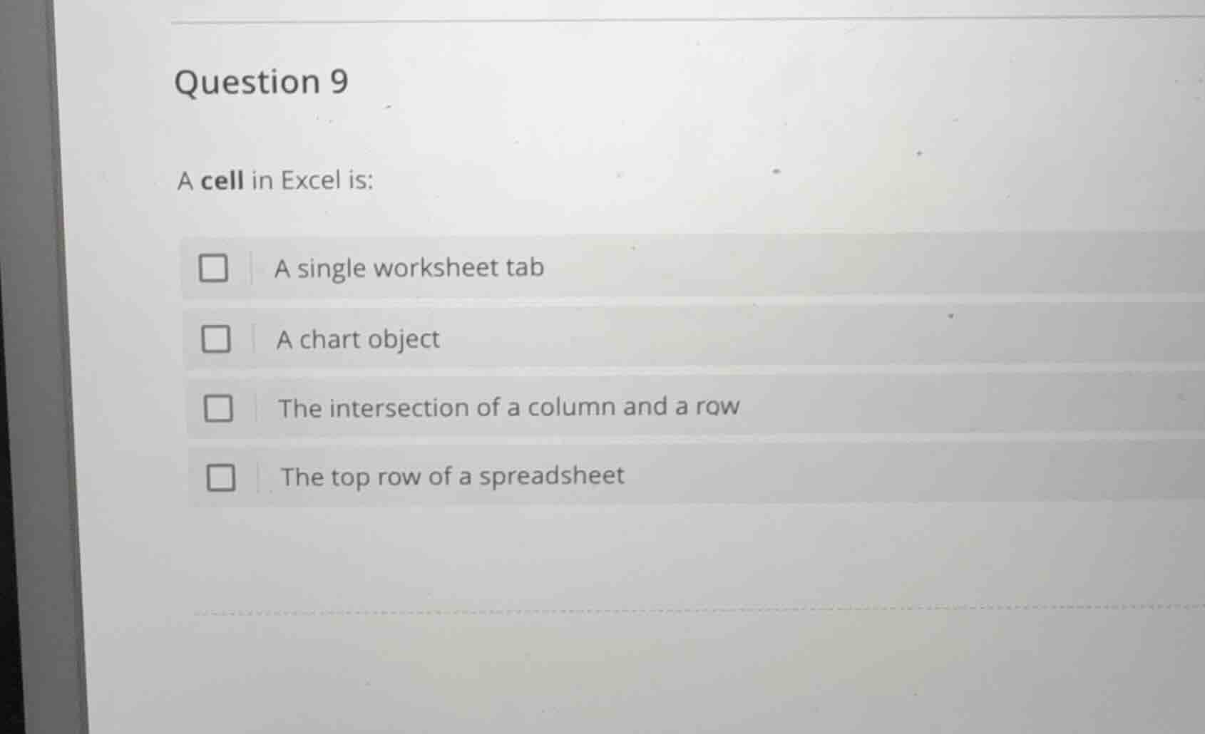question 9 a cell in excel is: a single worksheet tab a chart object th…