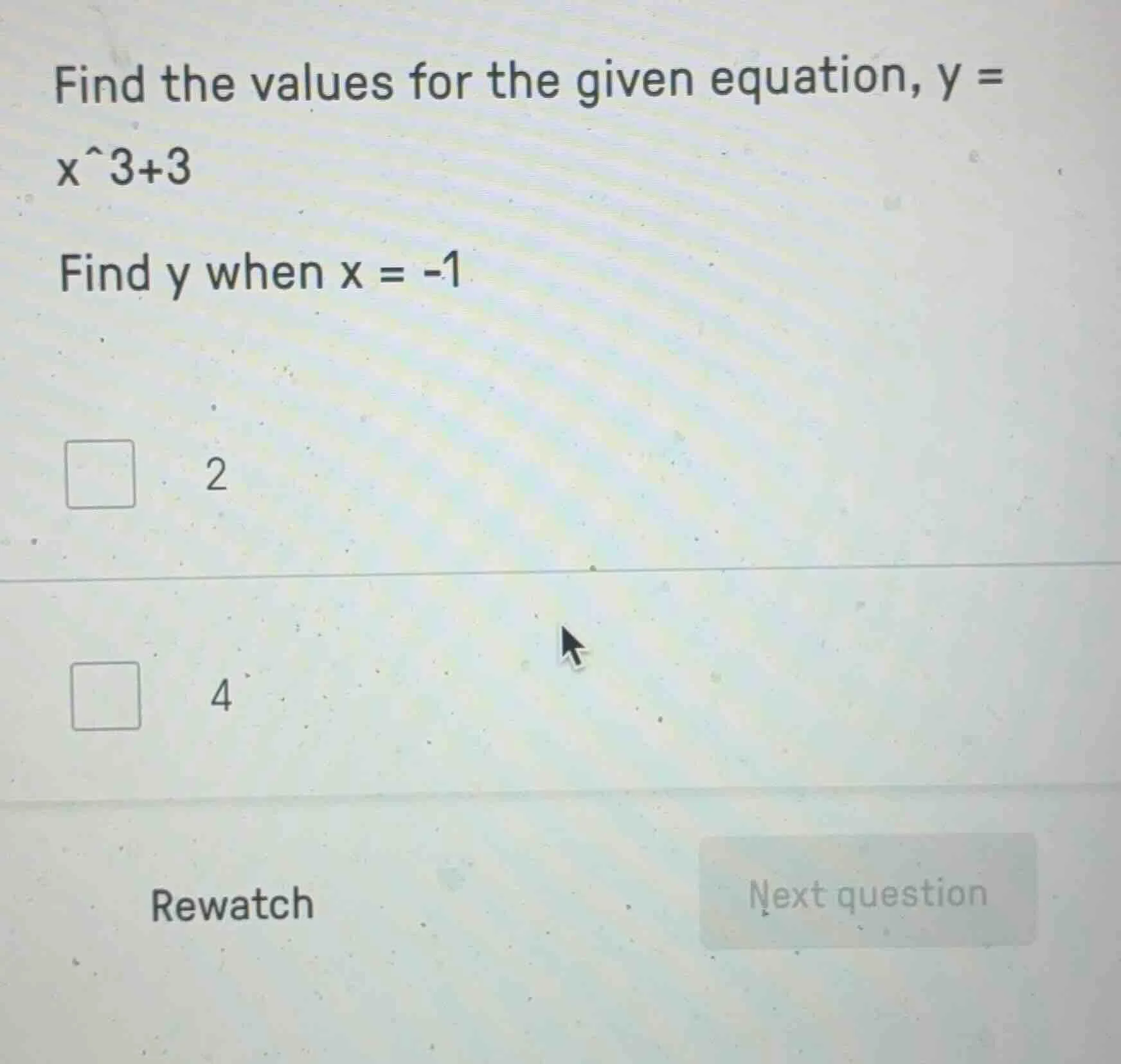 find the values for the given equation, y = x^3+3 find y when x = -1 2 …