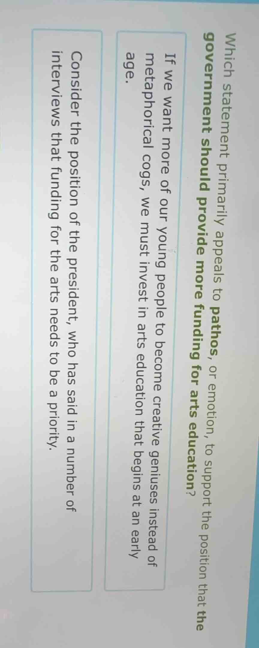 which statement primarily appeals to pathos, or emotion, to support the…