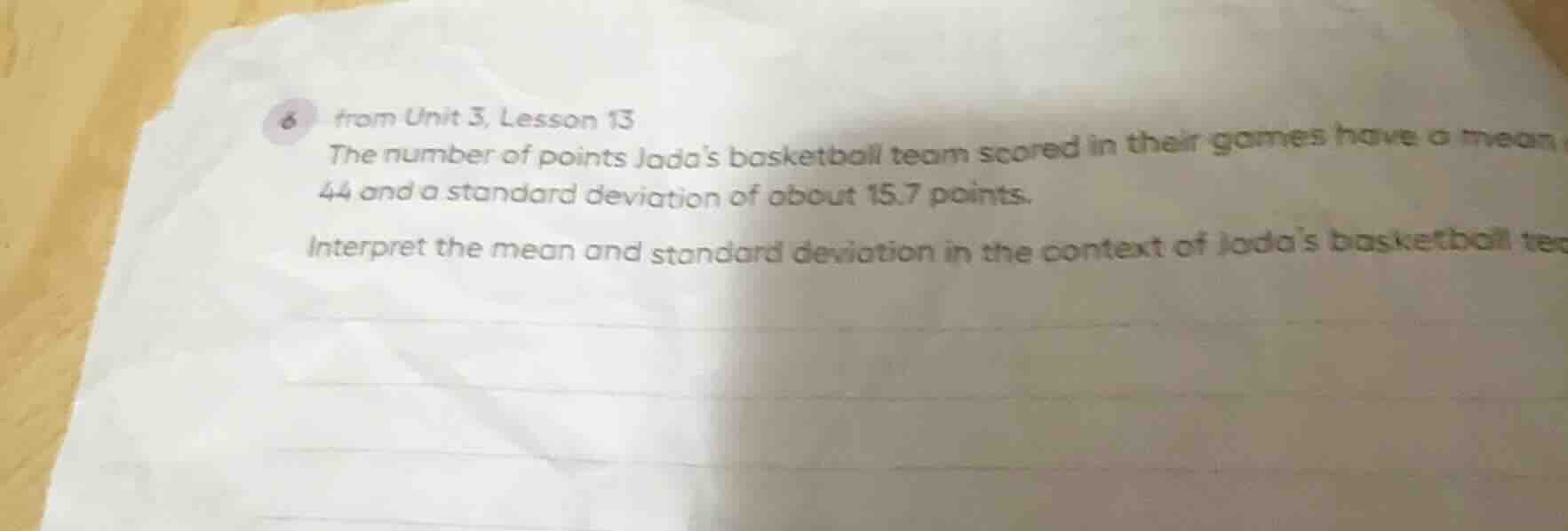 6 from unit 3, lesson 13 the number of points jada’s basketball team sc…