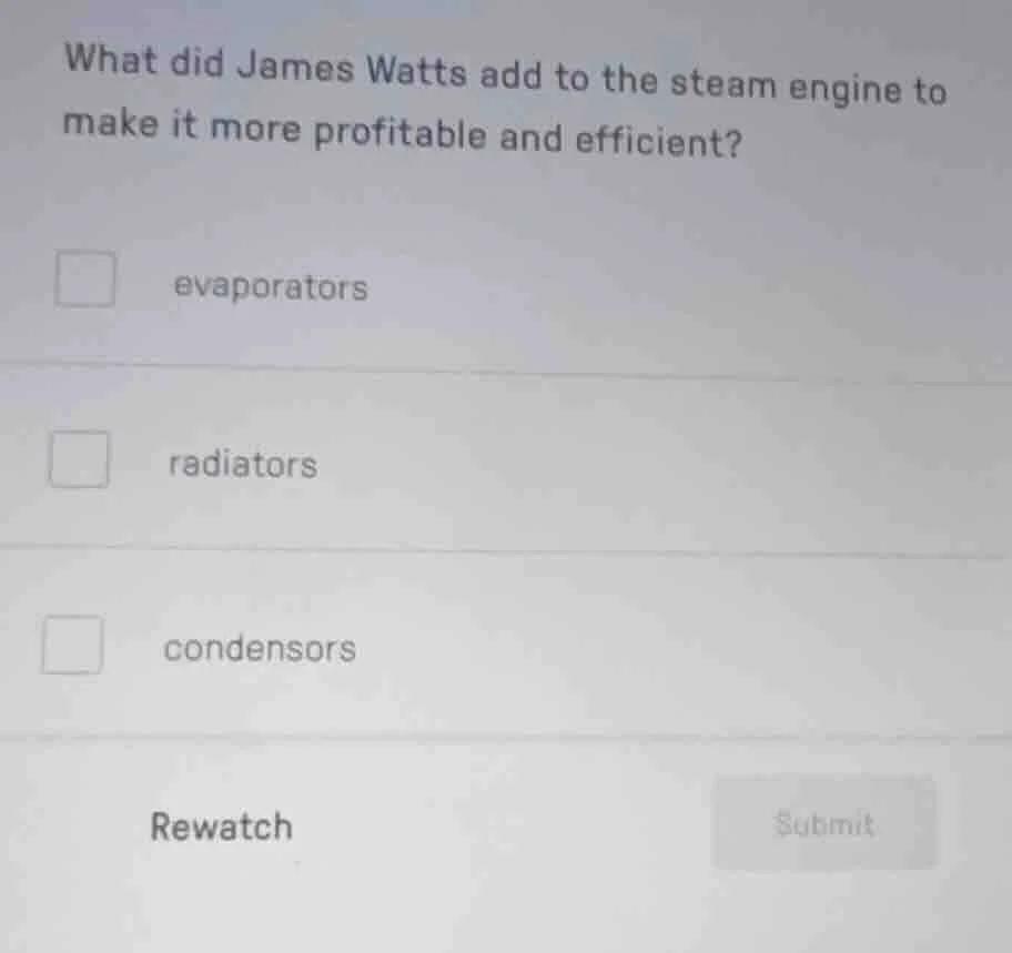 what did james watts add to the steam engine to make it more profitable…