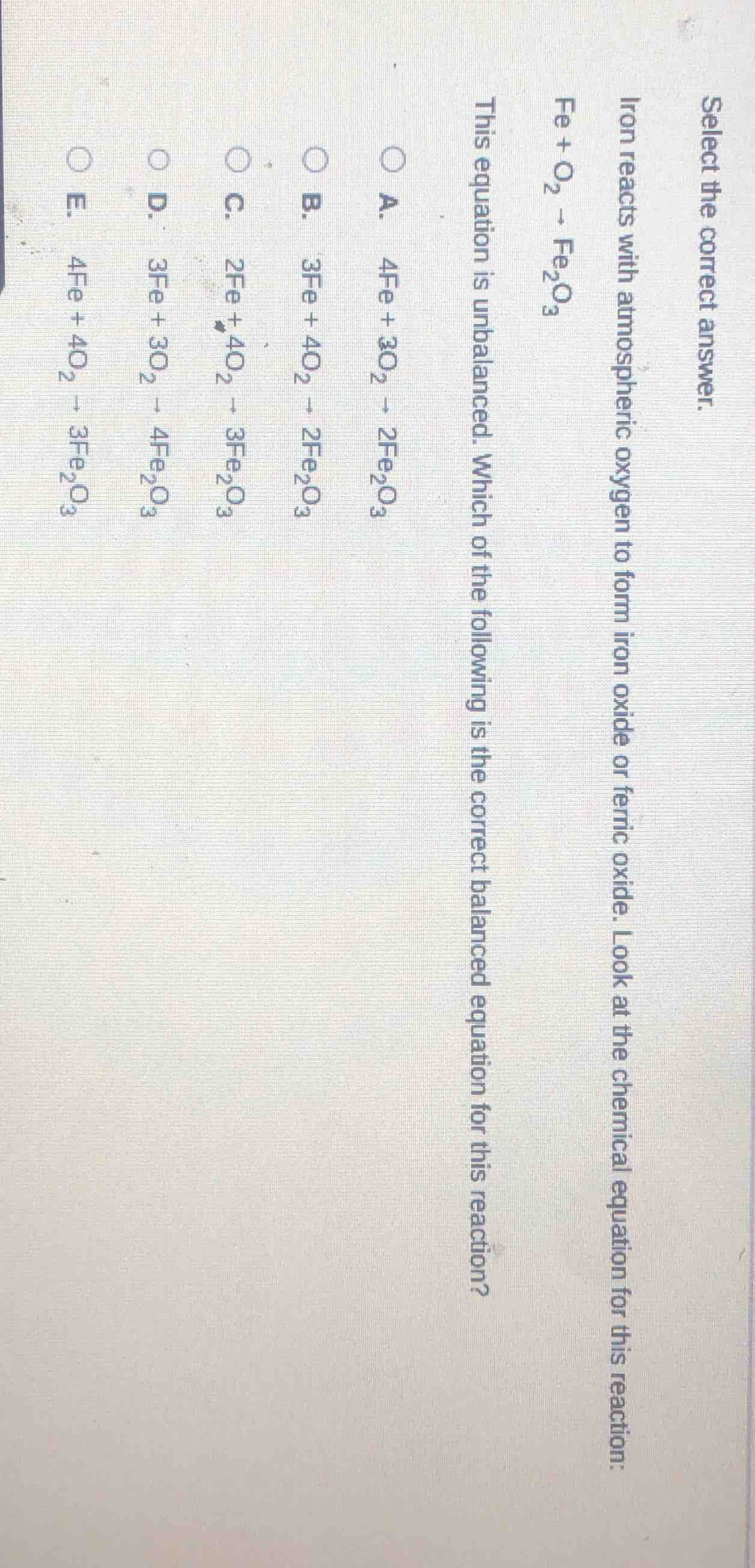 select the correct answer. iron reacts with atmospheric oxygen to form …