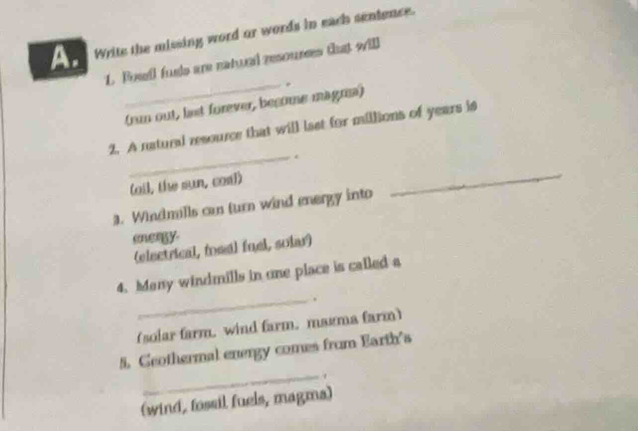 a. write the missing word or words in each sentence. 1. fossil fuels ar…